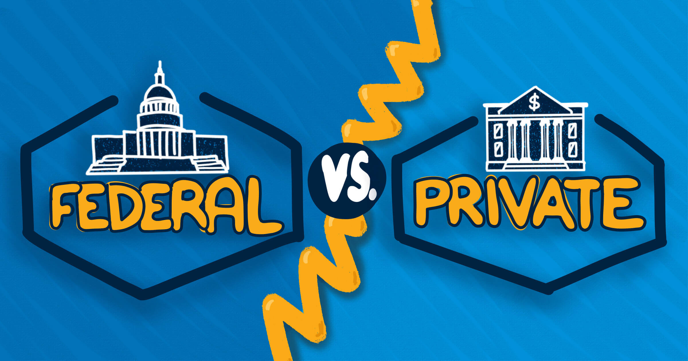 Federal vs Private Student Loans: What's the Difference?
